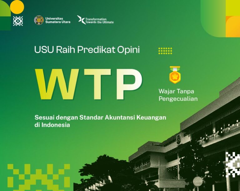 Laporan Keuangan USU 2022 Raih Predikat WTP