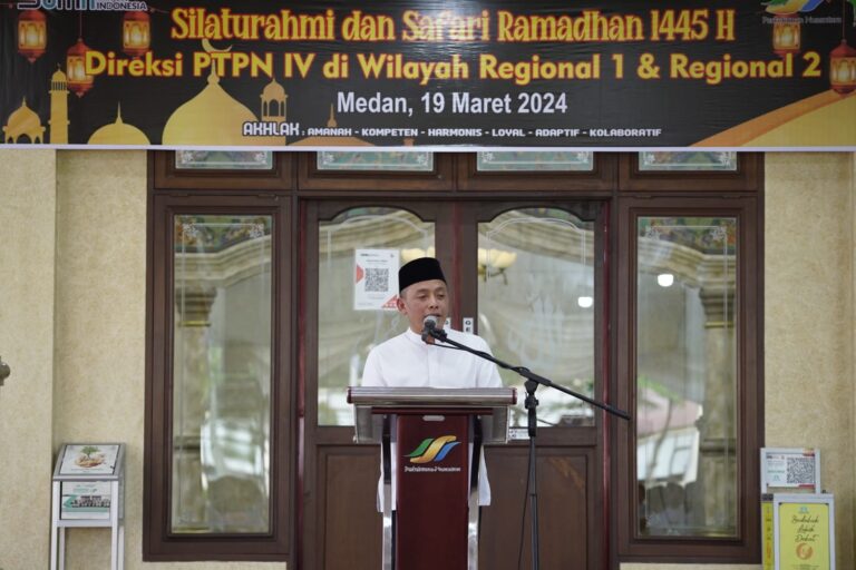 Safari Ramadan 2024 PTPN IV Regional l dan 2 Perkuat Silaturahim dan Sinergitas