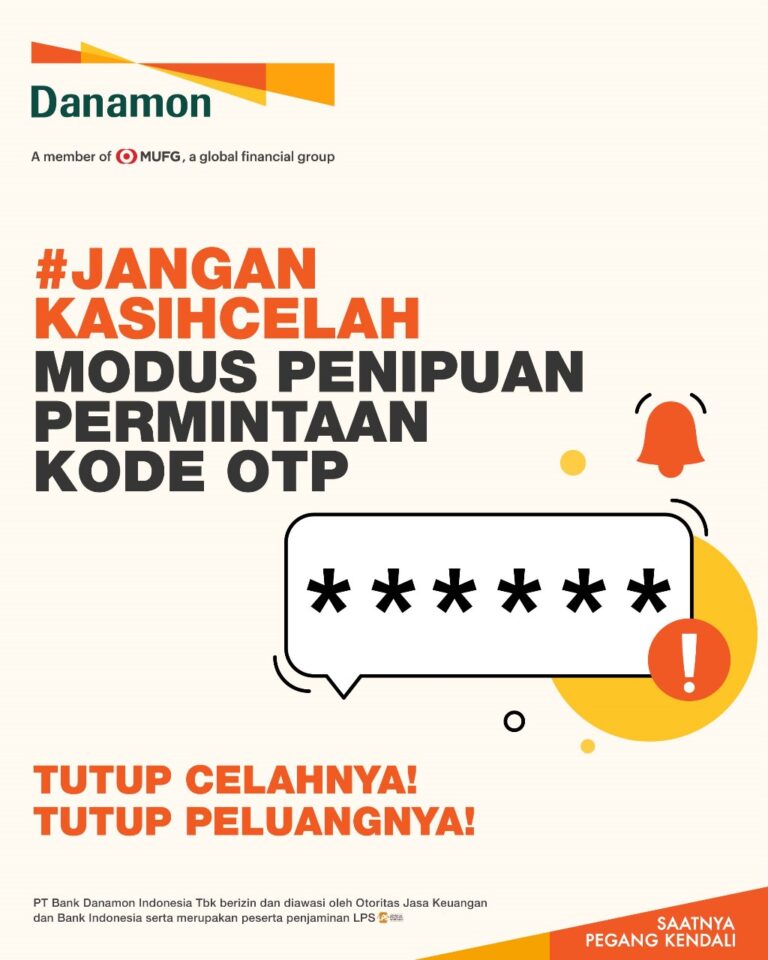 Danamon Imbau Nasabah Siaga Modus Penipuan Permintaan Kode OTP 