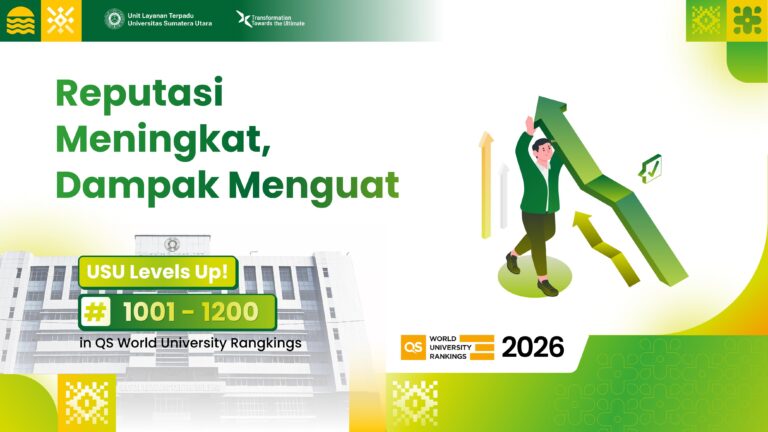 USU Levels Up! Naik 200 Peringkat di Panggung Dunia