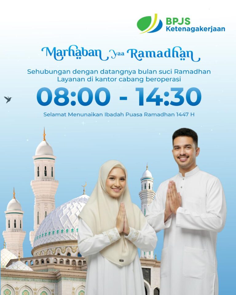 Pelayanan PRIMA, BPJS Ketenagakerjaan Tetap Buka Selama Ramadhan