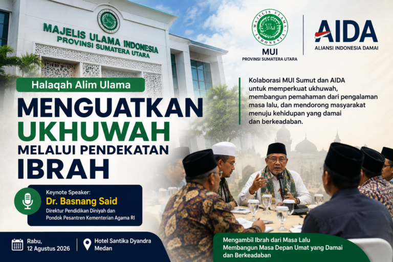 MUI Sumut Gandeng AIDA, Ulama Diajak Belajar dari Luka Masa Lalu untuk Perkuat Ukhuwah